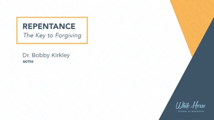 Product image for SG710 - Repentance, The Key to Forgiving