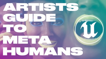 Product image for Artists Guide to Unreal - Metahumans