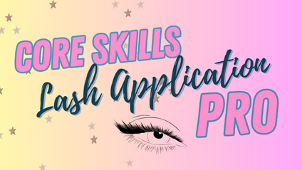 Product image for Core Skills Lash-Application Pro