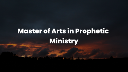 Product image for Master of Arts in Prophetic Ministry