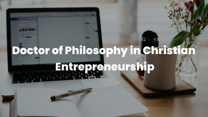 Product image for Doctor of Philosophy in Christian Entrepreneurship