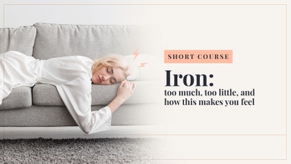 Product image for Iron: too much, too little, and how this makes you feel