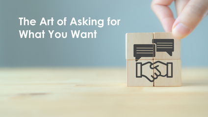 Product image for The Art of Asking for What You Want