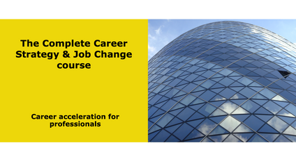 Product image for The Complete Career Strategy & Job Change course