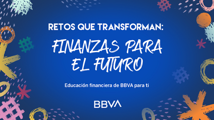Product image for Retos que transforman: finanzas para el futuro | Estudiantes de colegio | BBVA