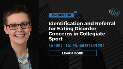 Product image for Identification and Referral for Eating Disorder Concerns in Collegiate Sport (on-demand)