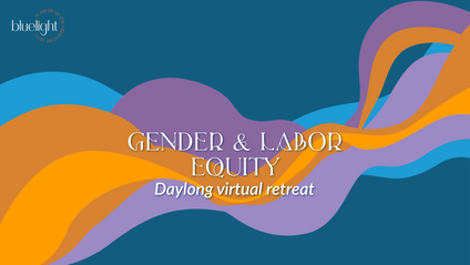 Product image for 2025 Gender + Labor Equity Retreat