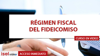 Product image for ESTUDIO PRÁCTICO DEL RÉGIMEN FISCAL DEL FIDEICOMISO 