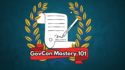 Product image for GovCon Mastery 101
