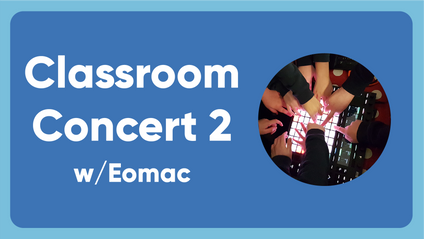Product image for Classroom Concert 2 - Eomac