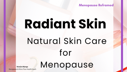 Product image for Radiant Skin - A Natural Skin Care workshop for Menopause
