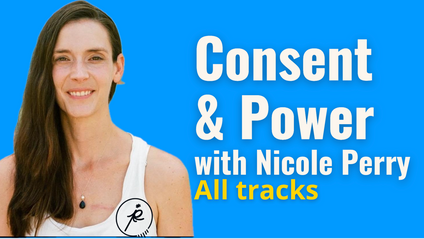 Product image for Consent and Power with Nicole Perry _ All Tracks