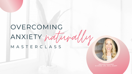 Product image for Overcoming Anxiety Naturally Masterclass