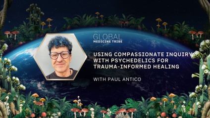 Product image for Using Compassionate Inquiry with Psychedelics for Trauma-Informed Healing