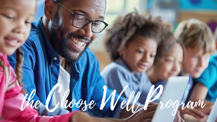 Product image for The Choose Well School 