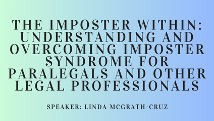 Product image for The Imposter Within: Understanding and Overcoming Imposter Syndrome for Paralegals and other Legal Professionals