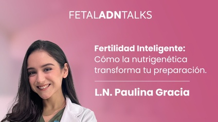 Product image for Fertilidad Inteligente: Como la nutrigenética transforma tu preparación.