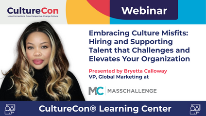 Product image for Webinar: Embracing Culture Misfits - Hiring and Supporting Talent that Challenges and Elevates Your Organization