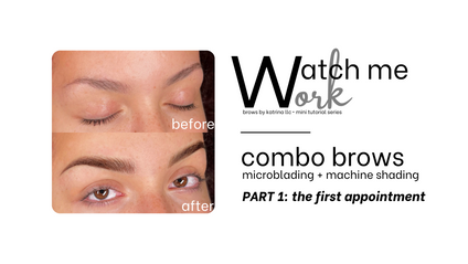 Product image for Combo Brows Part 1: The First Appointment