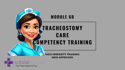 Product image for Critical Second Module 6B - Tracheostomy Care Competency Assessment