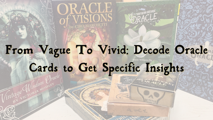 Product image for From Vague to Vivid: Decode Oracle Cards to Get Specific Insights