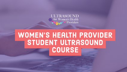 Product image for Women's Health Provider Student Ultrasound Course