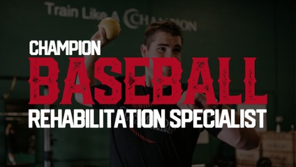 Product image for Champion Baseball Rehabilitation Specialist
