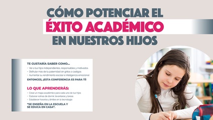 Product image for Conferencia: "Cómo potenciar el éxito académico en nuestros hijos"