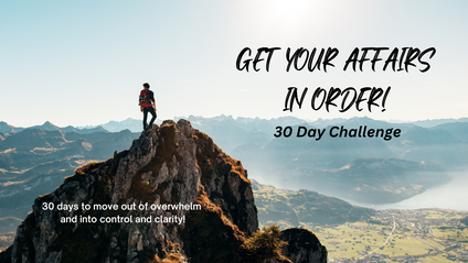 Product image for Get Your Affairs In Order 30 Day Challenge!