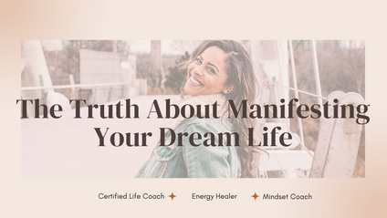Product image for The Truth About Manifesting Your Dream Life
