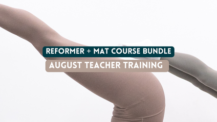 Product image for AUGUST 2025 REFORMER + MAT INSTRUCTOR TRAINING 