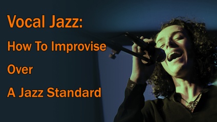 Product image for Vocal Jazz: How To Improvise Over A Jazz Standard 