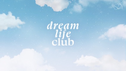Product image for Dream Life Club