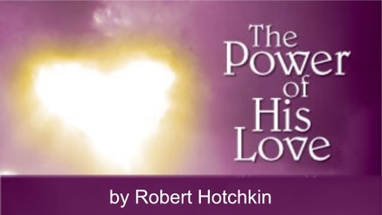 Product image for The Power of His Love by Robert Hotchkin