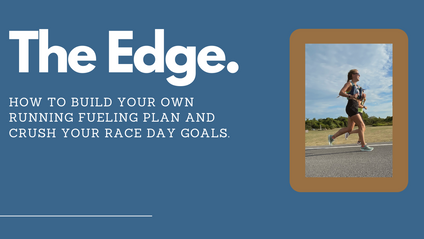 Product image for The Edge Run Edition: How to build your own fueling plan and crush your race day goals