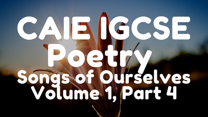 Product image for Songs of Ourselves CAIE IGCSE Volume 1, Part 4 (2023-25)