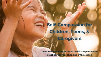 Product image for Self-Compassion: For Children, Teens, & Caregivers