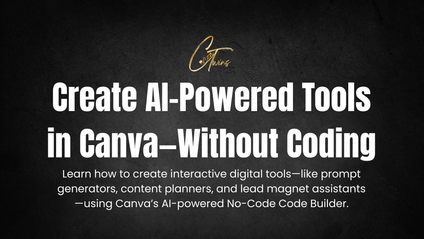 Product image for Create AI-Powered Tools in Canva—Without Coding