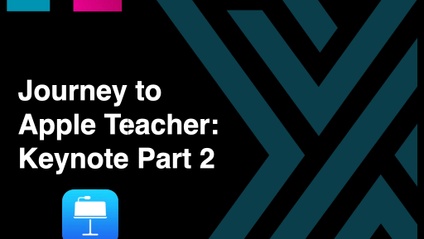 Product image for Journey to Apple Teacher: Keynote Part 2