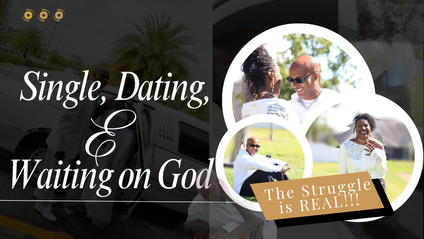 Product image for Single, Dating & Waiting on God: The Struggle is REAL!