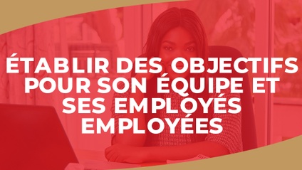 Product image for IGTC01RH - Établir des objectifs pour son équipe et ses employés ou employées (FR)