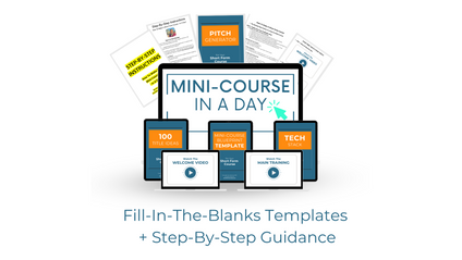 Product image for Mini-Course In A Day! Includes Fill-In-The-Blanks Templates and Step-By-Step Guidance