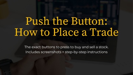 Product image for Push The Button - How to Place a Trade