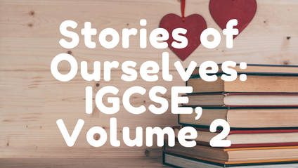 Product image for Stories of Ourselves CAIE IGCSE, Volume 2 (2023-25)