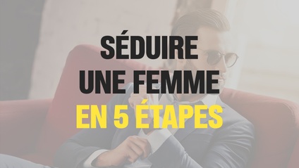 Product image for Séduire une femme en 5 étapes