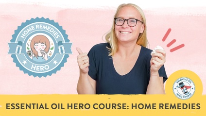 Product image for Essential Oil Hero Course: Home Remedies