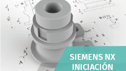 Product image for Iniciación al Diseño Industrial con Siemens NX (50h)