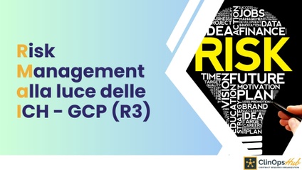 Product image for Risk Management alla luce delle ICH - GCP (R3)
