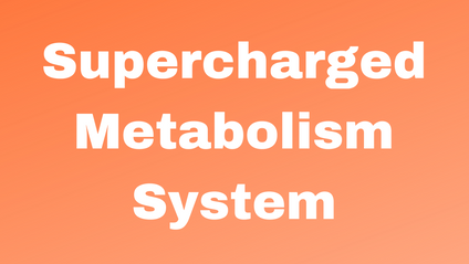 Product image for Supercharged Metabolism System