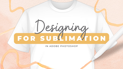 Product image for Designing for Sublimation